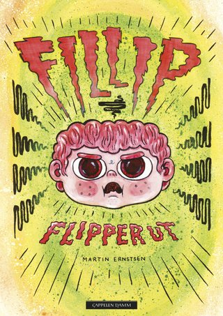 "Fillip flipper ut" av Martin Ernstsen