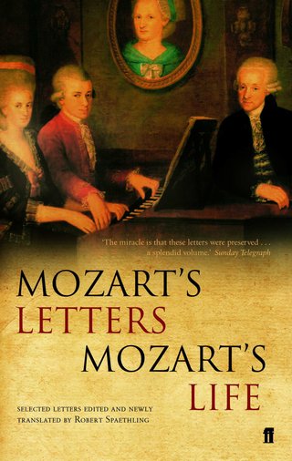 "Mozart's Letters, Mozart's Life Selected Letters" av Robert Spaethling