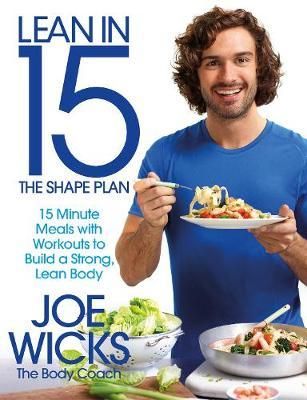 "Lean in 15 - the shape plan" av Joe Wicks