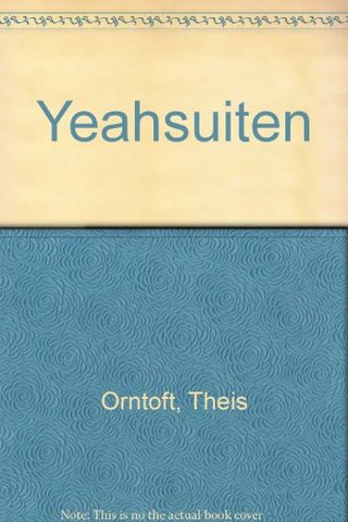 "Yeahsuiten" av Theis Orntoft