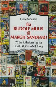 "Fra Rudolf Muus til Margit Sandemo 75 ars folkelesning fra Bladkompaniet A.S" av Finn Arnesen