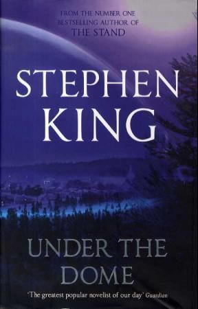 "Under the dome a novel" av Stephen King
