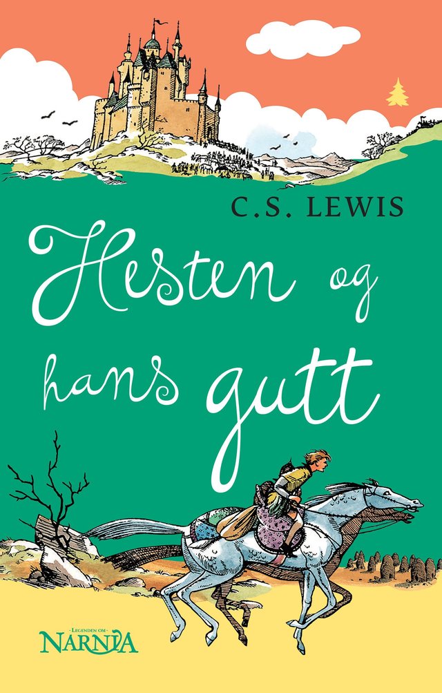 "Hesten og hans gutt" av C.S. Lewis