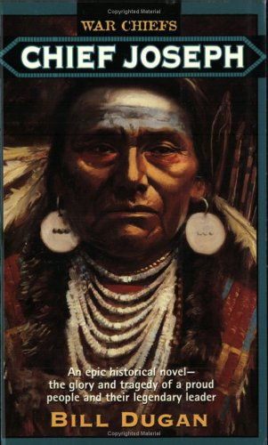 "Chief Joseph War Chiefs" av Bill Dugan