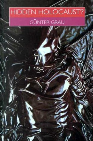 The Hidden Holocaust? - Gay and Lesbian Persecution in Germany 1933-45