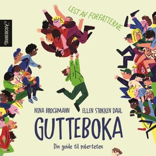"Gutteboka - din guide til puberteten" av Nina Brochmann