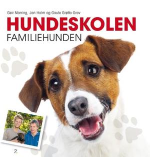 "Hundeskolen - familiehunden" av Geir Marring