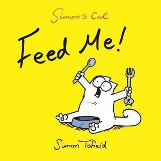 "Feed me! a Simon's cat book" av Simon Tofield