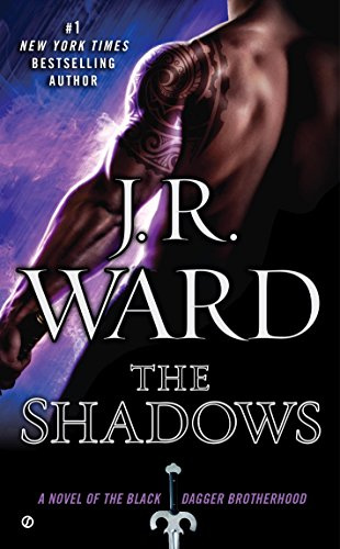 "The Shadows (Black Dagger Brotherhood, Book 13)" av J.R. Ward