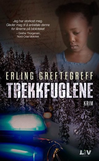 "Trekkfuglene kriminalroman" av Erling Greftegreff