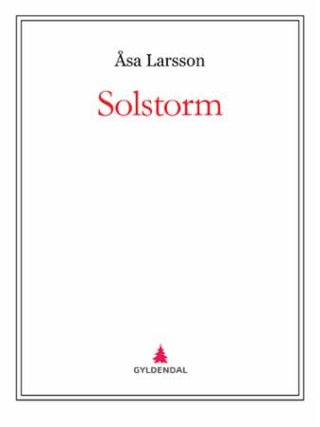"Solstorm" av Åsa Larsson