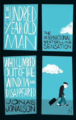 "The Hundred-Year-Old Man Who Climbed Out of the Window and Disappeared" av Jonas Jonasson