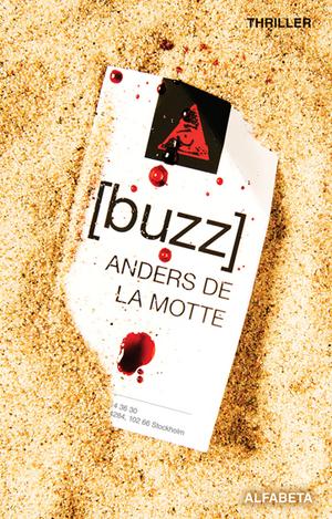 "Buzz" av Anders De La Motte