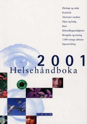 "Helsehåndboka 2001" av Bente Helene Schei