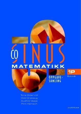 "Cosinus 1P - oppgavesamling i matematikk for vg1 : studieforberedende program" av Tore Oldervoll