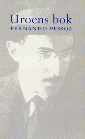 "Uroens bok av Bernardo Soares" av Fernando Pessoa