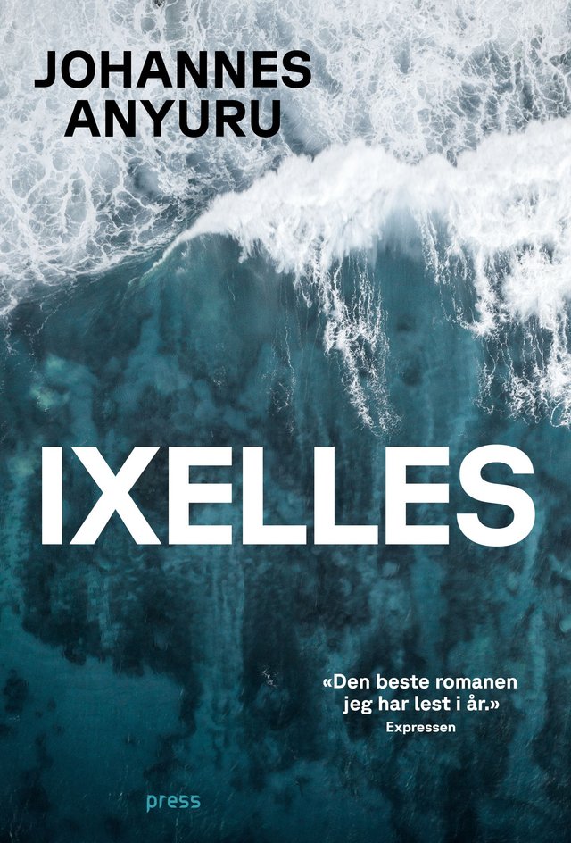 "Ixelles" av Johannes Anyuru