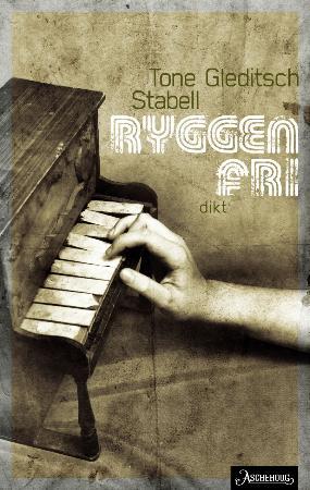 "Ryggen fri - dikt" av Tone Lie