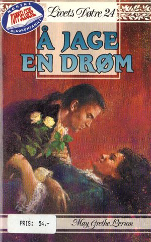 "Å jage en drøm" av May Grethe Lerum