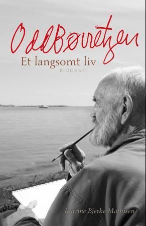 "Odd Børretzen - et langsomt liv" av Katrine Bjerke Mathisen