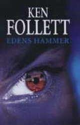 "Edens hammer" av Ken Follett