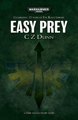 "Easy Prey A Dark Angels Short Story" av CZ Dunn