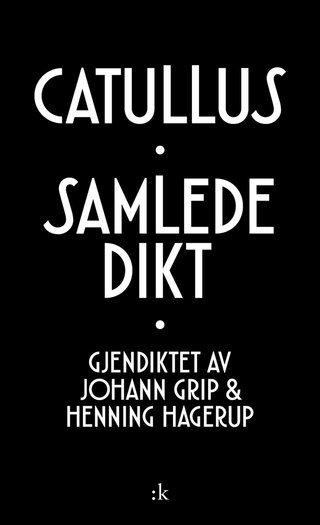"Samlede dikt" av Gaius Valerius Catullus