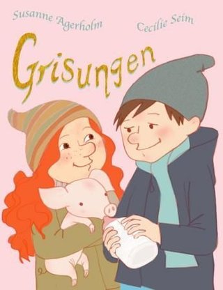 "Grisungen" av Susanne Agerholm