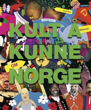 "Kult å kunne om Norge" av Inger Marit Hansen