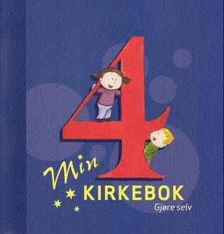 Min kirkebok 4 - gjøre sammen