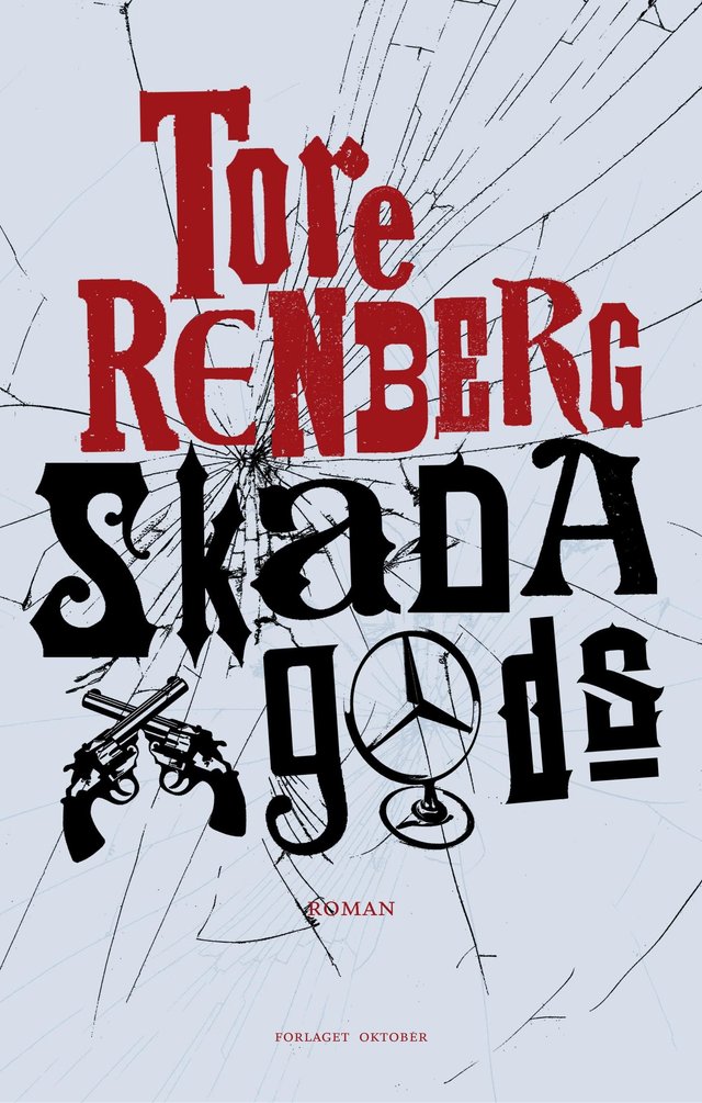 "Skada gods - roman" av Tore Renberg