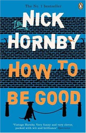 "How to be Good" av Nick Hornby