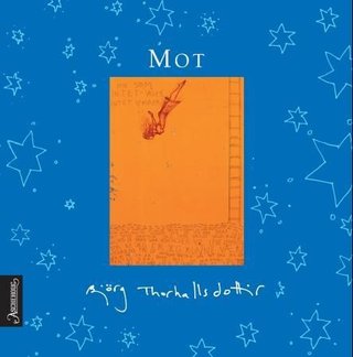 Mot - en liten bok om å våge