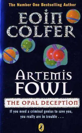 "Artemis Fowl - the opal deception" av Eoin Colfer