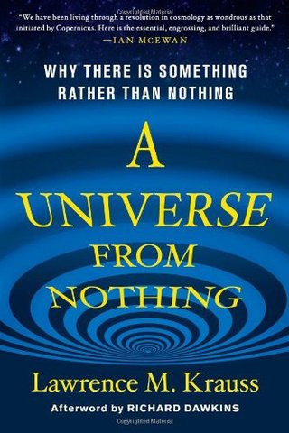 "A Universe from Nothing Why There Is Something Rather than Nothing" av Lawrence M. Krauss
