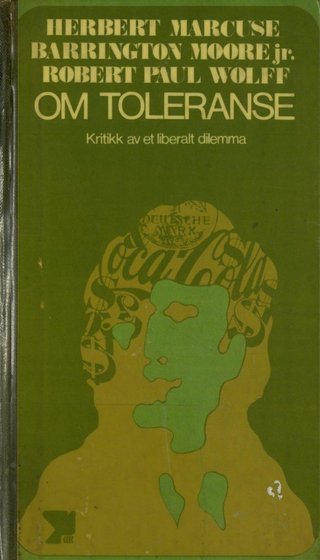 "Om toleranse Kritikk av et liberalt dilemma" av Herbert Marcuse