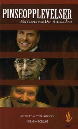 "Pinseopplevelser - mitt møte med Den Hellige Ånd" av Sten Sørensen