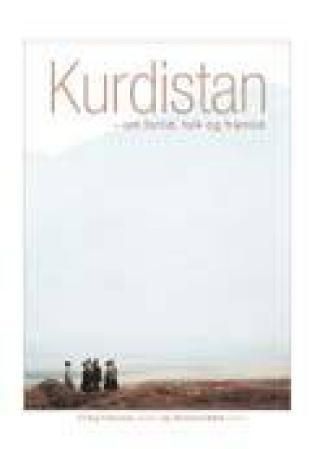 Kurdistan - om fortid, folk og framtid
