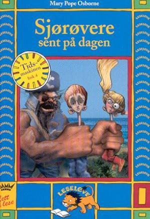 "Sjørøvere sent på dagen" av Mary Pope Osborne