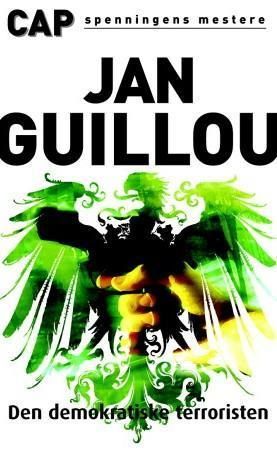 "Den demokratiske terroristen" av Jan Guillou