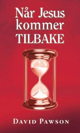 "Når Jesus kommer tilbake" av David Pawson