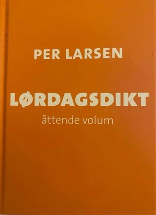 Lørdagsdikt - Åttende volum