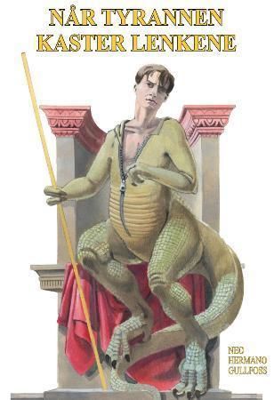 Når tyrannen kaster lenkene