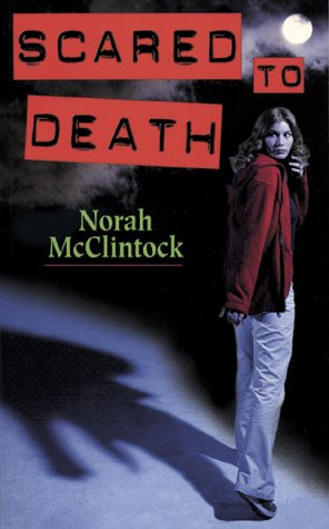 "Scared to Death" av Norah McClintock