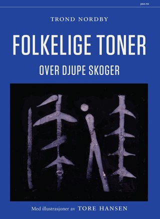 Folkelige toner - over djupe skoger