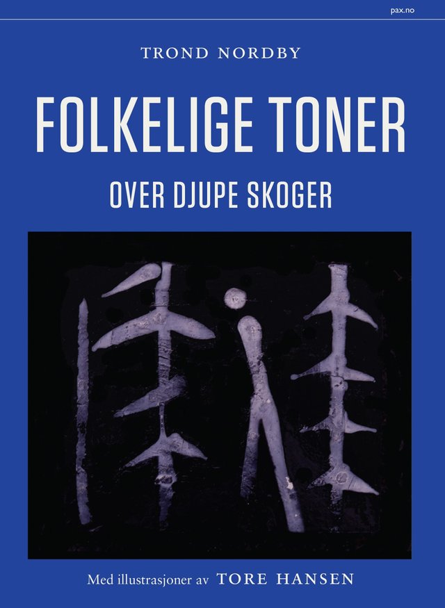 "Folkelige toner - over djupe skoger" av Trond Nordby