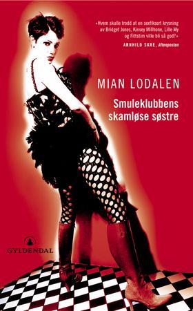 "Smuleklubbens skamløse søstre" av Mian Lodalen