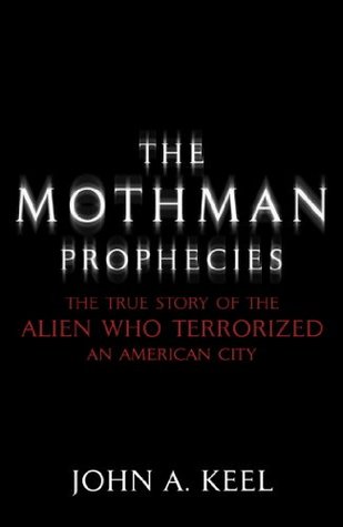 "The Mothman Prophecies" av John A. Keel