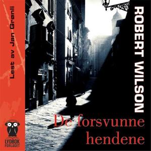 "De forsvunne hendene" av Robert Wilson