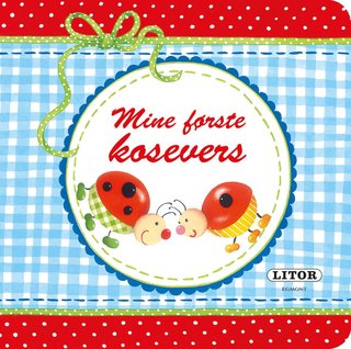 Mine første kosevers